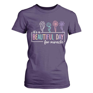Its a Beautiful Day For IVF Miracle T Shirt For Women Transfer Day Infertility Support Gift TS10 Purple Print Your Wear