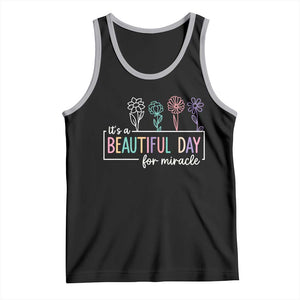 Its a Beautiful Day For IVF Miracle Tank Top Transfer Day Infertility Support Gift TS10 Black Athletic Heather Print Your Wear