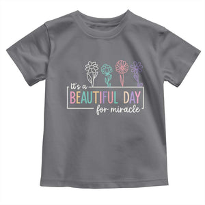 Its a Beautiful Day For IVF Miracle Toddler T Shirt Transfer Day Infertility Support Gift TS10 Charcoal Print Your Wear