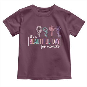 Its a Beautiful Day For IVF Miracle Toddler T Shirt Transfer Day Infertility Support Gift TS10 Maroon Print Your Wear