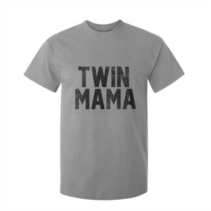 Twin Mama T Shirt For Kid Pregnancy Announcement New Mom Mothers Day Gift TS10 Sport Gray Print Your Wear