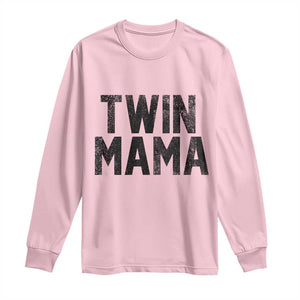 Twin Mama Long Sleeve Shirt Pregnancy Announcement New Mom Mothers Day Gift TS10 Light Pink Print Your Wear