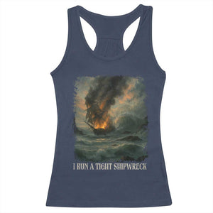 I Run a Tight Shipwreck Racerback Tank Top Homeschool Mama Cool Mom TS10 Navy Print Your Wear