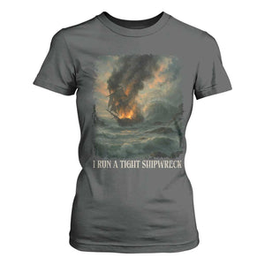 I Run a Tight Shipwreck T Shirt For Women Homeschool Mama Cool Mom TS10 Dark Heather Print Your Wear