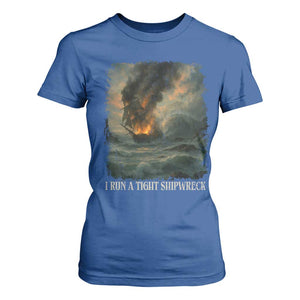 I Run a Tight Shipwreck T Shirt For Women Homeschool Mama Cool Mom TS10 Royal Blue Print Your Wear