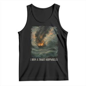 I Run a Tight Shipwreck Tank Top Homeschool Mama Cool Mom TS10 Black Print Your Wear