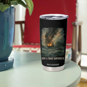 I Run a Tight Shipwreck Tumbler Cup Homeschool Mama Cool Mom TS10 Print Your Wear