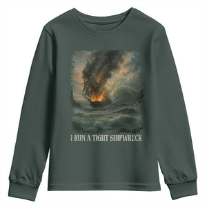 I Run a Tight Shipwreck Youth Sweatshirt Homeschool Mama Cool Mom TS10 Dark Forest Green Print Your Wear