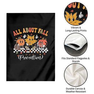 Fall Prevention Garden Flag Autumn Thanksgiving Nurse PT OT TS10 Print Your Wear
