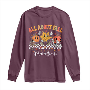 Fall Prevention Long Sleeve Shirt Autumn Thanksgiving Nurse PT OT TS10 Maroon Print Your Wear