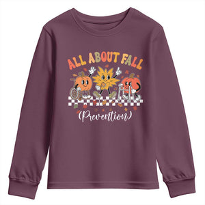 Fall Prevention Youth Sweatshirt Autumn Thanksgiving Nurse PT OT TS10 Maroon Print Your Wear