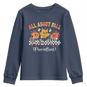 Fall Prevention Youth Sweatshirt Autumn Thanksgiving Nurse PT OT TS10 Navy Print Your Wear