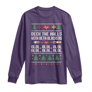 Funny Nurse Ugly Xmas Long Sleeve Shirt Deck The Hall With Beta Blockers TS10 Purple Print Your Wear