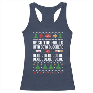 Funny Nurse Ugly Xmas Racerback Tank Top Deck The Hall With Beta Blockers TS10 Navy Print Your Wear