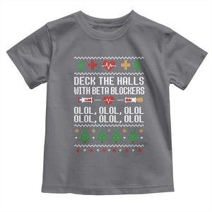 Funny Nurse Ugly Xmas Toddler T Shirt Deck The Hall With Beta Blockers TS10 Charcoal Print Your Wear
