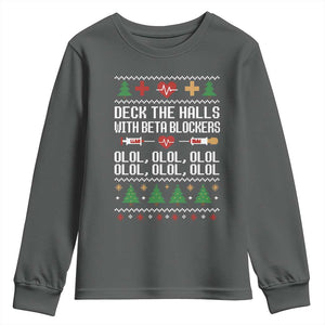 Funny Nurse Ugly Xmas Youth Sweatshirt Deck The Hall With Beta Blockers TS10 Dark Heather Print Your Wear