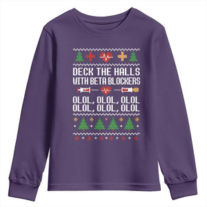 Funny Nurse Ugly Xmas Youth Sweatshirt Deck The Hall With Beta Blockers TS10 Purple Print Your Wear