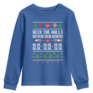 Funny Nurse Ugly Xmas Youth Sweatshirt Deck The Hall With Beta Blockers TS10 Royal Blue Print Your Wear