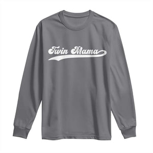 Twin Mama Long Sleeve Shirt Pregnancy Announcement New Mom Gift TS10 Charcoal Print Your Wear