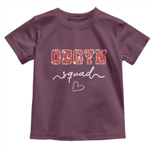 Christmas OBGYN Squad Toddler T Shirt Obstetrics And Gynecology Nurse TS10 Maroon Print Your Wear