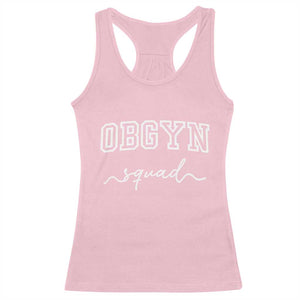 OBGYN Squad Racerback Tank Top Obstetrics And Gynecology Nurse TS10 Light Pink Print Your Wear