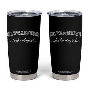 Ultrasound Tech Tumbler Cup Technologist Gift Sonographer Sonography Student TS10 Black Print Your Wear