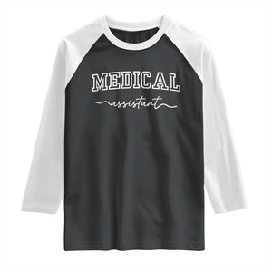 Medical Assistant Raglan Shirt MA Nurse Gift TS10 Black White Print Your Wear