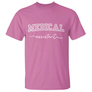 Medical Assistant T Shirt MA Nurse Gift TS10 Azalea Print Your Wear