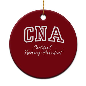 Certified Nursing Assistant Ceramic Ornament CNA Gift TS10 1pc Red Print Your Wear