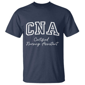 Certified Nursing Assistant T Shirt CNA Gift TS10 Navy Print Your Wear