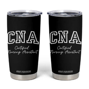 Certified Nursing Assistant Tumbler Cup CNA Gift TS10 Black Print Your Wear