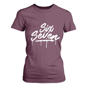 Fun Six Seven Meme T Shirt For Women Funny 6 7 Meme Gen Alpha Slang Streetwear TS10 Maroon Print Your Wear