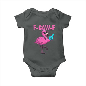Funny F-Caw-F Flamingo Baby Onesie Adult Humor TS10 Dark Heather Print Your Wear