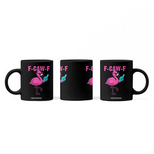 Funny F-Caw-F Flamingo Coffee Mug Adult Humor TS10 Print Your Wear