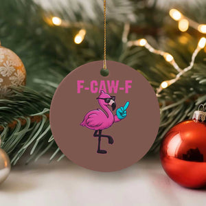 Funny F-Caw-F Flamingo Ceramic Ornament Adult Humor TS10 1pc Mocha Print Your Wear