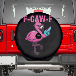 Funny F-Caw-F Flamingo Spare Tire Cover Adult Humor TS10 Black Print Your Wear