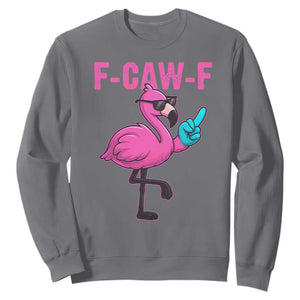 Funny F-Caw-F Flamingo Sweatshirt Adult Humor TS10 Charcoal Print Your Wear