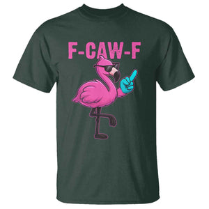 Funny F-Caw-F Flamingo T Shirt Adult Humor TS10 Dark Forest Green Print Your Wear