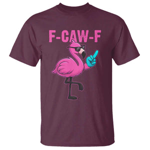 Funny F-Caw-F Flamingo T Shirt Adult Humor TS10 Maroon Print Your Wear