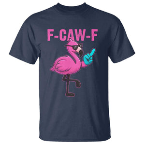 Funny F-Caw-F Flamingo T Shirt Adult Humor TS10 Navy Print Your Wear