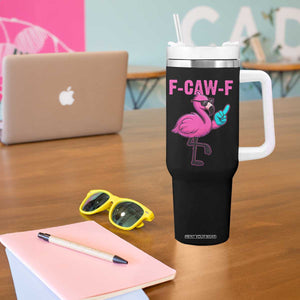 Funny F-Caw-F Flamingo Tumbler With Handle Adult Humor TS10 Print Your Wear