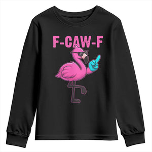 Funny F-Caw-F Flamingo Youth Sweatshirt Adult Humor TS10 Black Print Your Wear