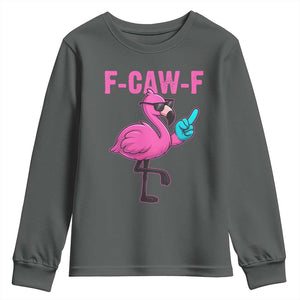 Funny F-Caw-F Flamingo Youth Sweatshirt Adult Humor TS10 Dark Heather Print Your Wear