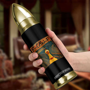 F Caw F Screaming Chicken Bullet Tumbler Funny Fawk Off Meme TS10 Print Your Wear
