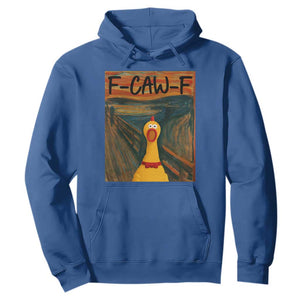 F Caw F Screaming Chicken Hoodie Funny Fawk Off Meme TS10 Royal Blue Print Your Wear