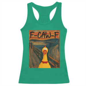F Caw F Screaming Chicken Racerback Tank Top Funny Fawk Off Meme TS10 Irish Green Print Your Wear