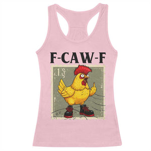 F Caw F Screaming Chicken Racerback Tank Top Metal Heavy Punk Rock Music TS10 Light Pink Print Your Wear