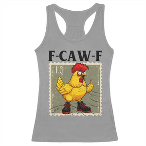 F Caw F Screaming Chicken Racerback Tank Top Metal Heavy Punk Rock Music TS10 Sport Gray Print Your Wear