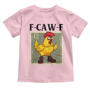 F Caw F Screaming Chicken Toddler T Shirt Metal Heavy Punk Rock Music TS10 Light Pink Print Your Wear
