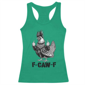 F Caw F Screaming Chicken Racerback Tank Top Metal Heavy Punk Rock Music Lovers TS10 Irish Green Print Your Wear